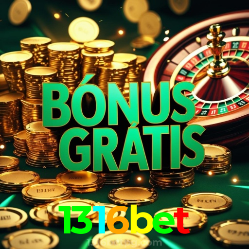 1316bet: Valor Inigualável em Promoções e Ofertas Exclusivas!